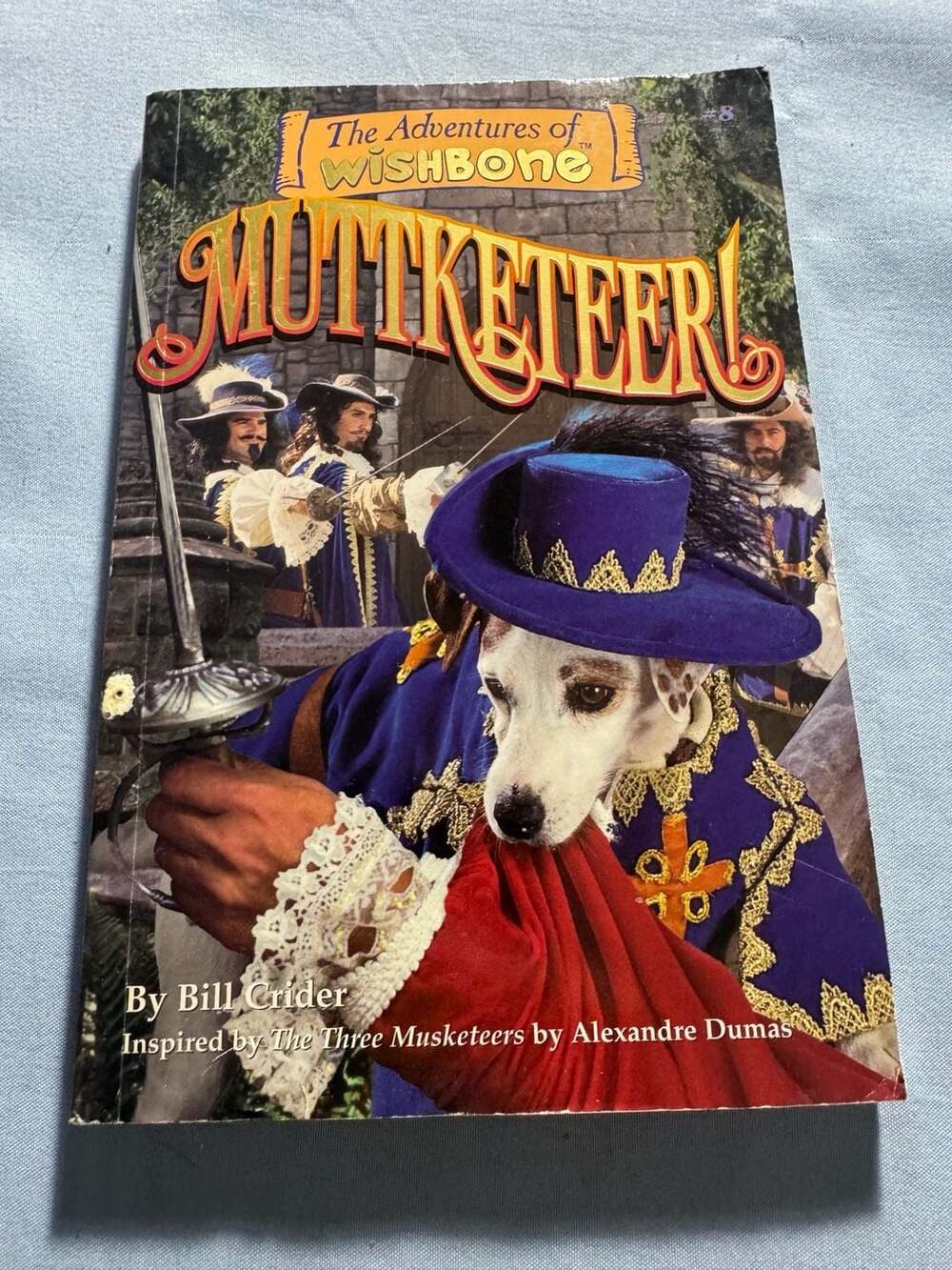 The Adventures Of Wishbone Muttketeer! By Bill Crider